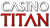 Online Casino Titan Online Casino Titan